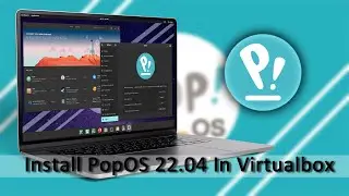 How to Install PopOS 22.04 In Virtualbox 2023 best os for beginners