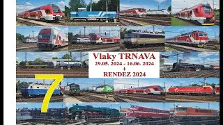 Vlaky Trnava 7    29.05. 2024 - 16.06. 2024