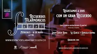 Recuerdos Filarmónicos |  Las cuatro estaciones de Antonio Vivaldi