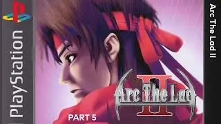 Arc the Lad 2 - PlayStation 1 [Longplay 5 of 5]