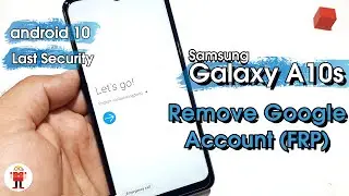 Bypass Samsung Galaxy A10s Google Account Lock (FRP) Android 10 Q｜Only Method