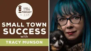 Small Town Success with Tracy Munson / Pet Photography Business / HOD Podcast