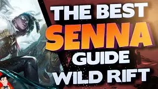 WILD RIFT NEW CHAMPION - SENNA, FULL GUIDE - RUNES, BUILDS AND PLAYSTYLE! | Support AND ADC?!