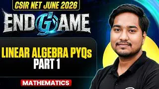 CSIR NET June 2026 | Linear Algebra PYQs | CSIR NET Mathematical Science | PW CSIR NET