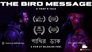 THE BIRD MESSAGE | Award Winning Short Film | Bengali Short Film | Nilanjan Paul