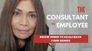 Tips When Going from Consultant to Employee. Scaling Back. Balancing Energies. Setting Boundaries.