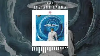 Araguz - Instant Karma