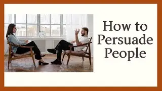 How to Persuade People | Meditation