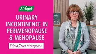 Urinary incontinence in perimenopause and menopause – what you need to know