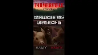 Farmerville Short Episodes 1 & 4