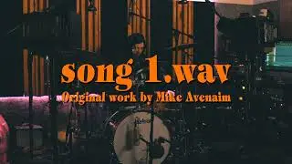Mike Avenaim - A Super 6 Desktop Series Song 1