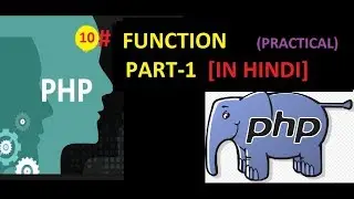 PHP Function In HIndi practical[part-1]| BY Abhishek Sinha