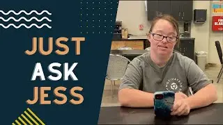 Just Ask Jess