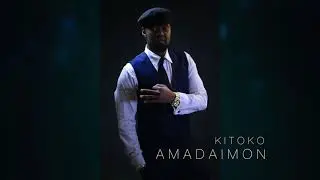 Amadaimon by Kitoko (Official Audio)