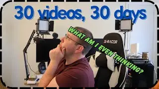 30 days of Craziness