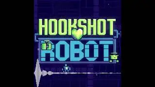 Hookshot Robot OST - Menu Theme