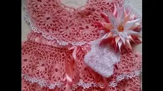 Вязание Крючком - Летние Платья для Девочек - 2019 / Knitting Hookie Summer Dresses for Girls