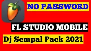 Fl studio mobile Ka Dj Sempal Pack | Fl Studio Mobile Me Song Remix Kaise Karne Ka All Sempal Pack |