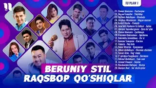 Beruniy Stil | Raqsbop qo'shiqlari to'plami № 01