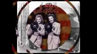 In The Mood - Andrews Sisters