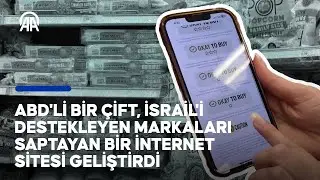 ABD'li bir çift, İsrail'i destekleyen markaları saptayan bir internet sitesi geliştirdi