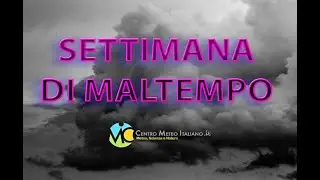 METEO - ci aspetta un'altra settimana di maltempo con rischio di NUBIFRAGI