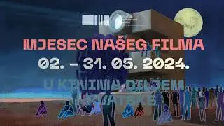 Mjesec našeg filma 2024.
