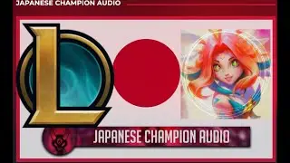 Japanese Voice Lines In League of Legends With English Text (2024 Updated)