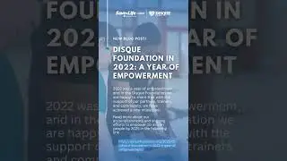 Disque Foundation in 2022: A Year of Empowerment