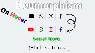 Neumorphism Social Icons 2021 | Neumorphism UI Social Icons Using Html Css