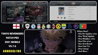 TOKYO REVENGERS PATCH PES 2021 MOBILE V5.7.0 BY IDSPHONE