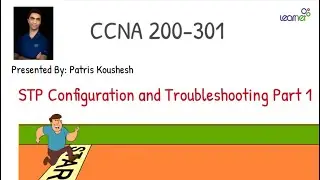 STP Configuration and Troubleshooting Part 1