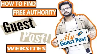 How to Get High Authority Guest Post Dofollow Backlinks Free