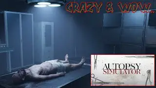 Autopsy Simulator - Gameplay ( Crazy & Amazing Sim )  PC Steam 4K