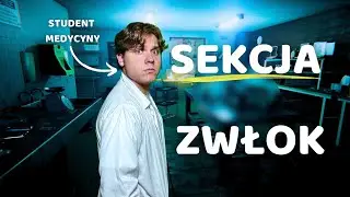 Jak Przebiega Sekcja Zwłok | Studia Medyczne w Pigułce 💊