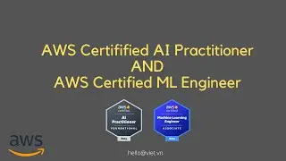 🏅 Giới Thiệu Chứng Chỉ AWS AI Practitioner & Machine Learning Associate
