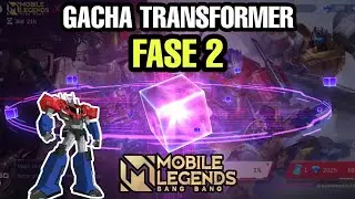 GACHA TRANSFORMER FASE 2 | MLBB 2023