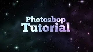 Photoshop Tutorial - Space Art