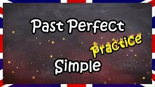 Practise the Past Perfect Simple | English for Adults