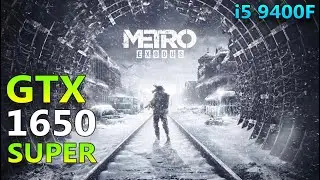 GTX 1650 SUPER | METRO EXODUS | i5 9400F | BENCHMARK | ULTRA SETTINGS