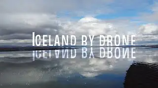 Iceland by drone - Drone paradise