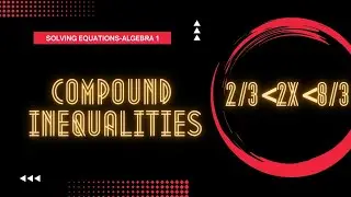 Compound Inequalities