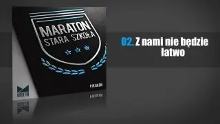 02. Z nami nie będzie łatwo
