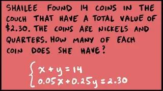 How to Solve Coin Combination Problems (Systems of Linear Equations)