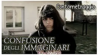 Confusione degli immaginari - Cortometraggio