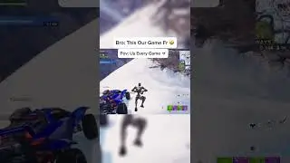 POV: Playing Fortnite With That One Bro 🤣