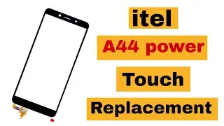 itel A44 power Touch screen Replacement || itel A44 power Touch screen repair