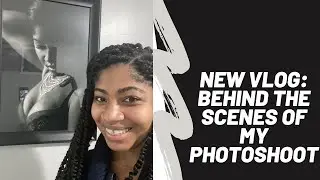 BEHIND THE SCENES FOR MY PHOTOSHOOT