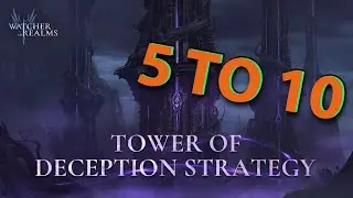 Watcher of Realms - Tower of Deception - 5 TO 10 - -