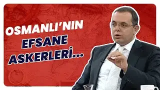 Erhan Afyoncu: Yeniçeriler, Osmanlı Tarihinin En Renkli Sayfalarından Biridir. | Tarihin Arka Odası